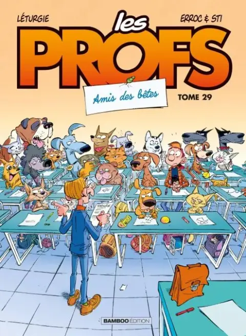 Les Profs Tome 29 Amis des bêtes