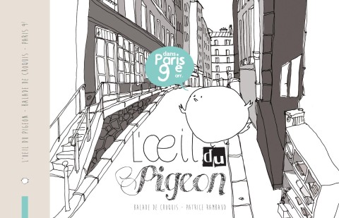 L'Œil du pigeon - Balade de croquis dans Paris 9e arr.