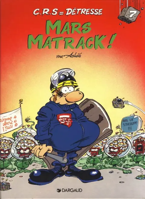 CRS = Détresse Tome 7 Mars Matrack !