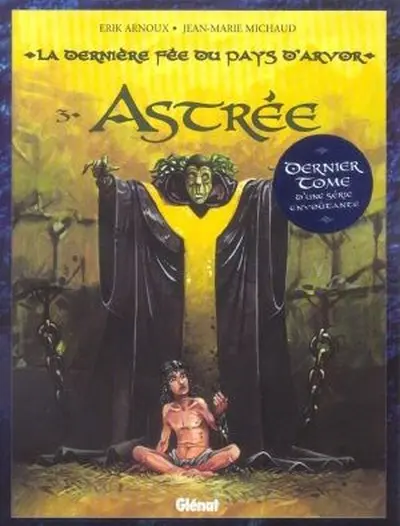 La Dernière fée du pays d'Arvor Tome 3 Astrée