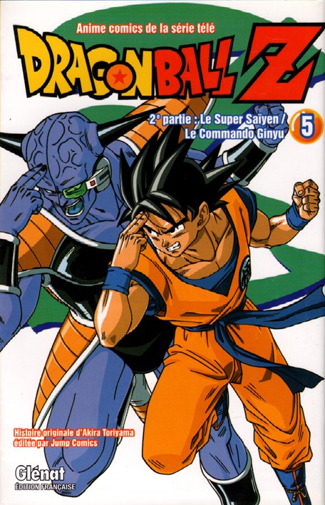 Couverture de l'album Dragon Ball Z 10 2e partie : Le Super Saïyen / le commando Ginyu 5