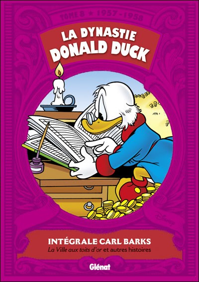 Couverture de l'album La Dynastie Donald Duck Tome 8 La Ville aux Toits d'or et autres histoires (1957 - 1958)