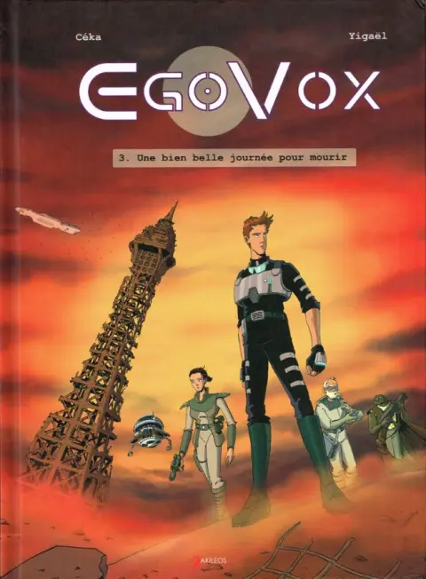 EgoVox Tome 3 Une bien belle journée pour mourir