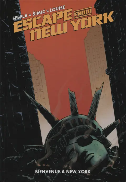Escape from New York Tome 3 Bienvenue à New York