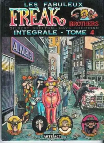 Les Fabuleux Freak Brothers Intégrale Artefact Tome 4 Intégrale