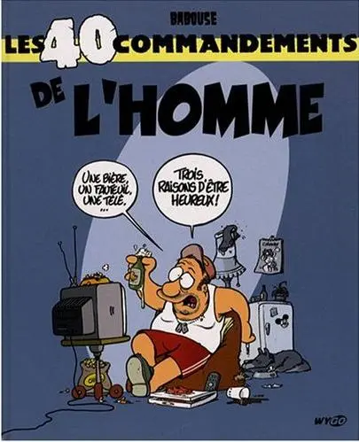 Les 40 commandements Les 40 commandements de l'homme