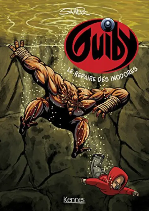 Guiby Tome 4 Le Repaire des inodores