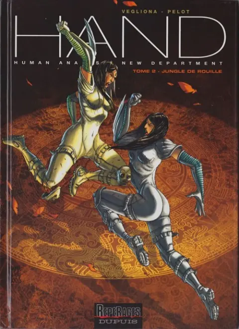 H.A.N.D. Tome 2 Jungle de rouille
