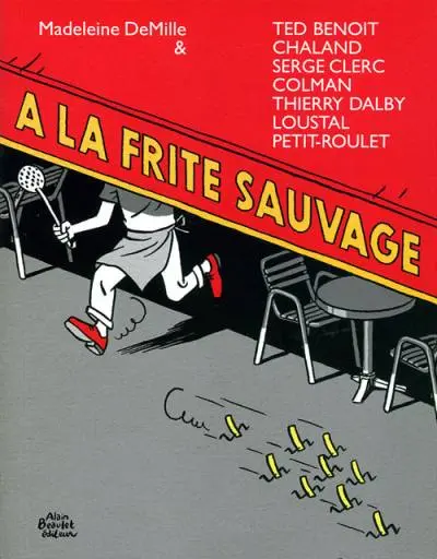 À la frite sauvage