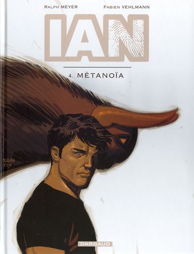 Couverture de l'album Ian Tome 4 Métanoïa