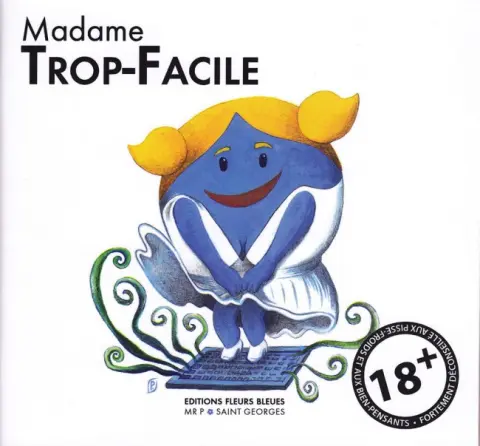 Madame Trop-Facile