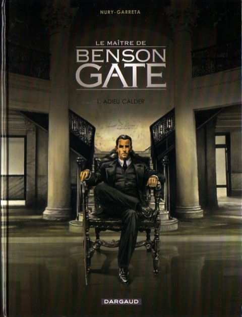 Couverture de l'album Le Maître de Benson Gate Tome 1 Adieu Calder
