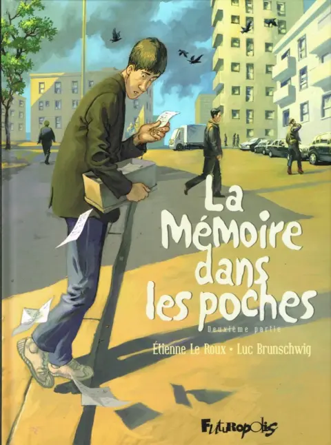 La mémoire dans les poches Tome 2 Deuxième partie