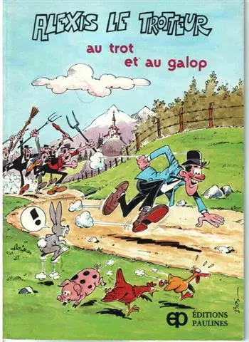 Alexis le trotteur Tome 2 Au trot et au galop