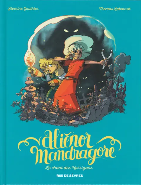 Aliénor Mandragore Tome 4 Le Chant des Korrigans