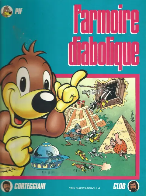 Pif le chien Tome 5 L'armoire diabolique