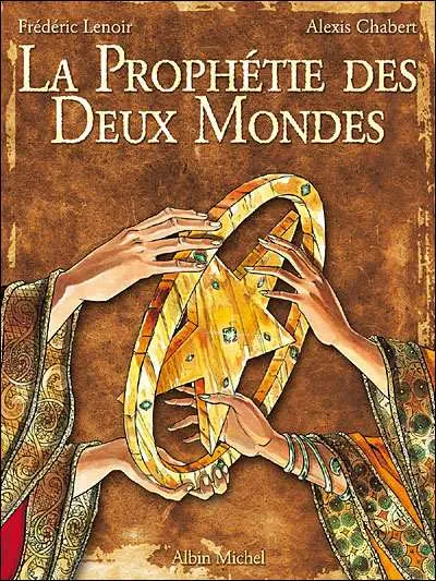 La Prophétie des deux mondes Tome 1 L'étoile d'Ishâ