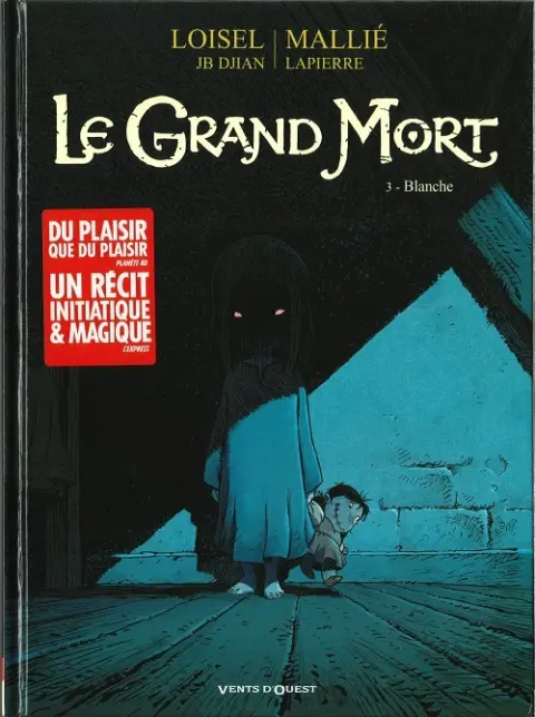 Autre de l'album Le Grand Mort Tome 3 Blanche