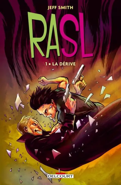 Rasl Tome 1 La Dérive