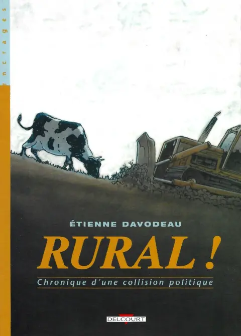 Rural ! Chronique d'une collision politique
