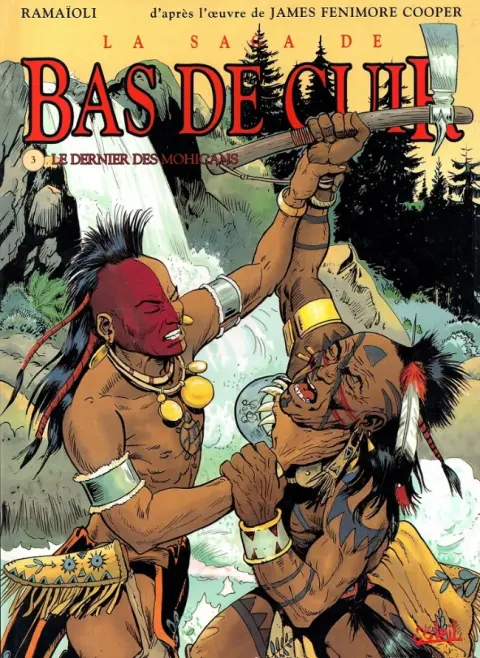 La saga de Bas de Cuir Tome 3 Le derniers des Mohicans