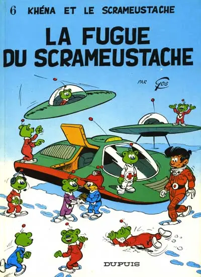 Le Scrameustache Tome 6 La fugue du Scrameustache