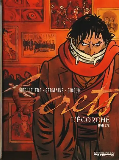 Secrets - L'écorché Tome 2 L'écorché - 2