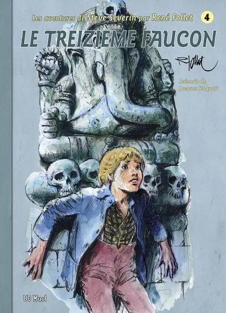 Les aventures de Steve Severin Tome 4 Le treizième faucon