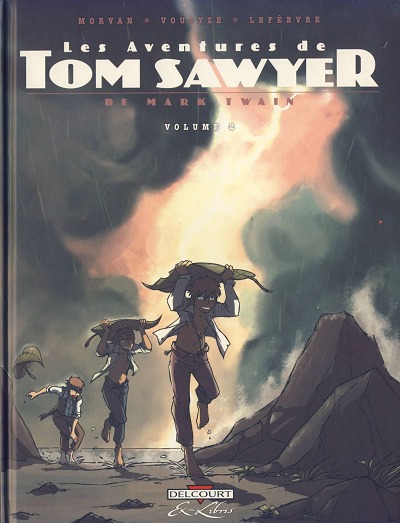 Couverture de l'album Les Aventures de Tom Sawyer Volume 2