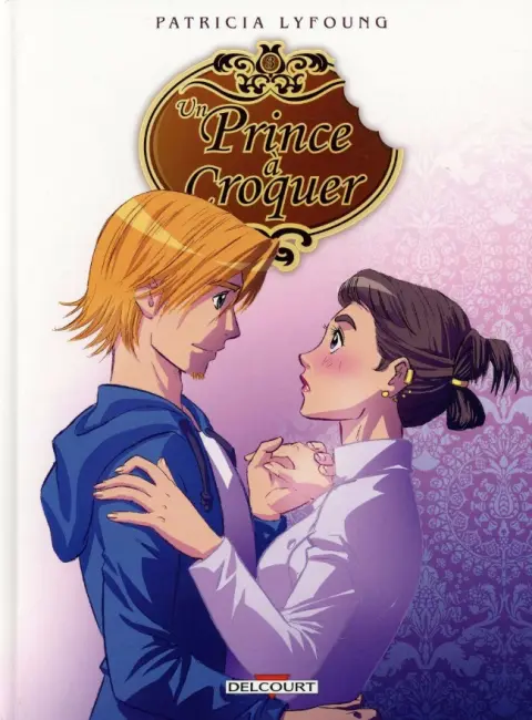 Un prince à croquer Tome 3 Entremets