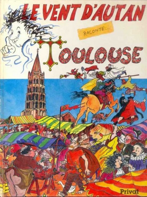 Couverture de l'album Le Vent d'Autan raconte Toulouse