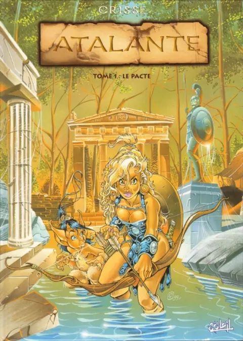 Atalante - La Légende Tome 1 Le Pacte