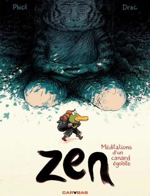 Zen Méditations d'un canard égoïste