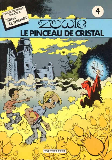 Zowie Tome 4 Le pinceau de cristal