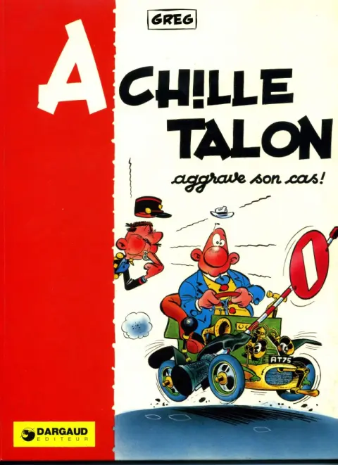 Couverture de l'album Achille Talon Tome 2 Achille Talon aggrave son cas !