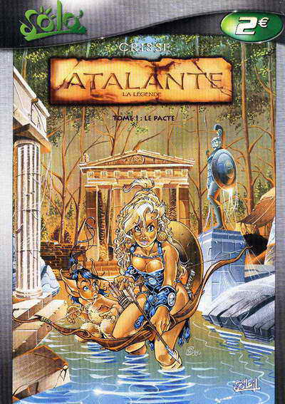 Couverture de l'album Atalante - La Légende Tome 1 Le Pacte