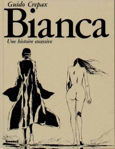 Couverture de l'album Bianca Tome 1 Une histoire excessive