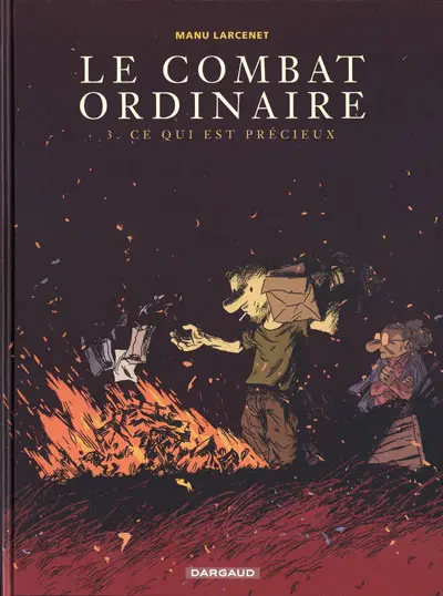 Couverture de l'album Le Combat ordinaire Tome 3 Ce qui est précieux