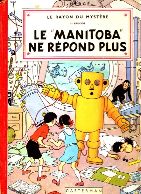 Couverture de l'album Les Aventures de Jo, Zette et Jocko Tome 3 Le Rayon du Mystère 1er épisode, Le Manitoba ne répond plus