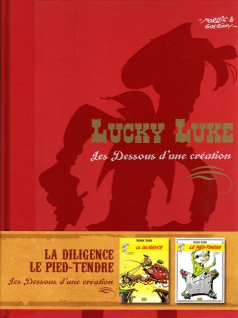 Lucky Luke Les Dessous d'une création Tome 1 La diligence - Le pied tendre
