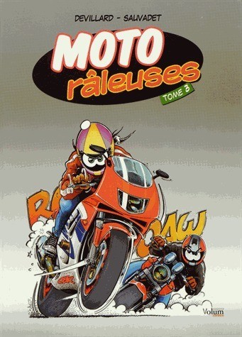 Moto Râleuses Tome 3