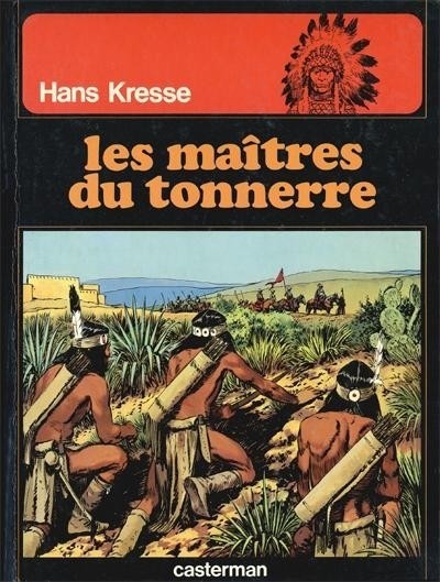 Couverture de l'album Les Peaux-rouges Tome 1 Les maîtres du tonnerre