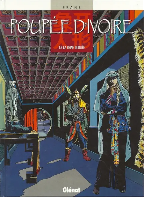 Couverture de l'album Poupée d'ivoire Tome 3 La reine oubliée