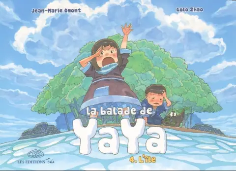La balade de Yaya Tome 4 L'île
