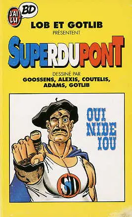 SuperDupont Tome 4 Oui nide iou