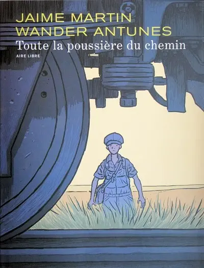 Toute la poussière du chemin
