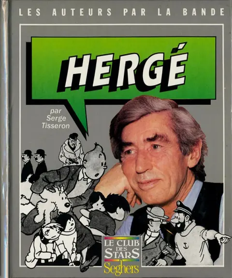 Les auteurs par la bande Tome 2 Hergé