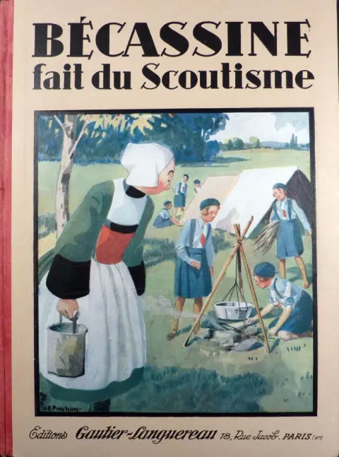 Bécassine Tome 17 Bécassine fait du Scoutisme