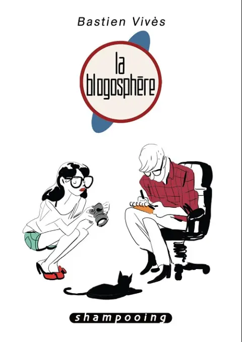 Bastien Vivès Tome 4 La blogosphère