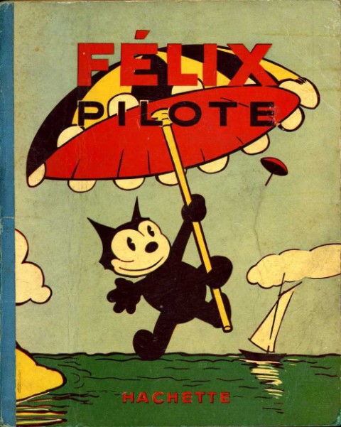 Couverture de l'album Félix le chat Tome 16 Félix pilote